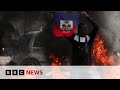 Haiti leader prevented from landing in his country as gang violence continues | BBC News