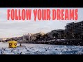 Follow your dreams  triathlon motivation 2018