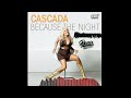 Cascada - Because The Night (Roberro Remix 2021)