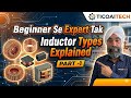 Inductor types explained #viral #viralvideo #education #motivation #inductor #exam #interview 
