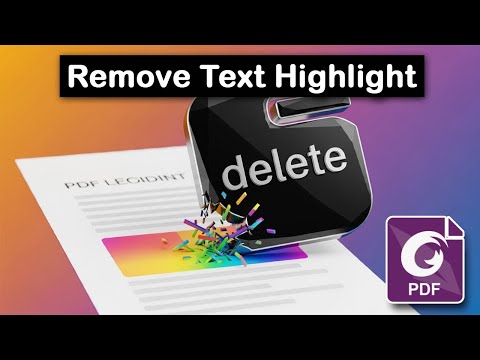 How to Easily Remove Text Highlight from a PDF Document in Foxit PDF Editor