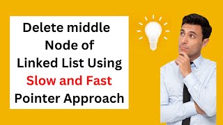 Lecture 2: Leetcode-2095 | Slow and Fast pointer | Delete middle node in Linked List | DSAinPython