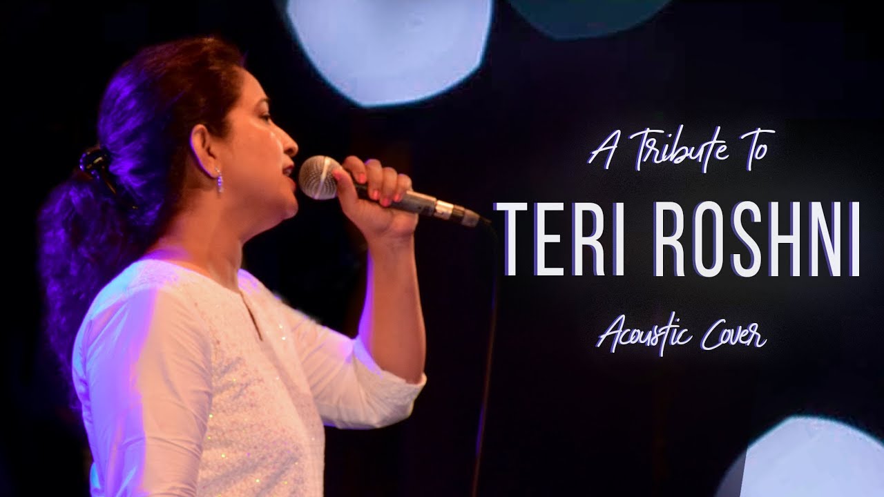 Teri Roshini LIVE Acoustic Cover A Tribute