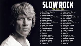 Bon Jovi, Scorpions, Guns N' Roses, Aerosmith, CCR, Journey - Best Slow Rock 70s 80s 90s