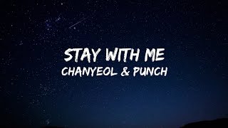 CHANYEOL, Punch - Stay With Me (Lyrics)