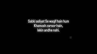 Sab k asliyat se waqheef hai hum 💯⚔️🔥#my#reel2026#snap2026#mysnap#snapchartspotlight#myspotlight