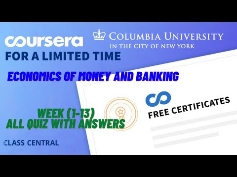 Economics of Money and Banking, week (1-13) All Quiz with Answers.