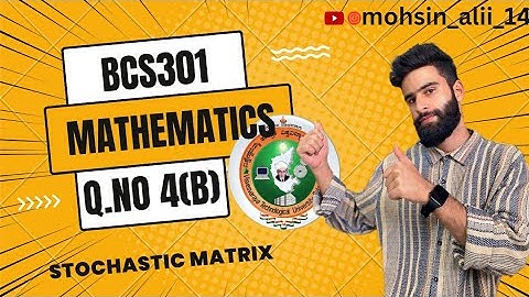 BCS301 Module 2 Solved Model Question Paper|Q.No 4(b)|Regular Stochastic Matrix📝