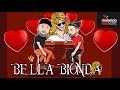 Bella bionda - Carolina, Luca Sepe, Rafelopazz [PARODIA]