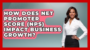 How Does Net Promoter Score (NPS) Impact Business Growth? | Customer First Leadership News
