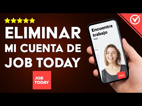 Cómo Eliminar mi Cuenta de Job Today o Cancelar la Suscripción Desde la App o Desde el PC