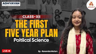 The First Five Year Plan| Political Science| ASSEB| CBSE