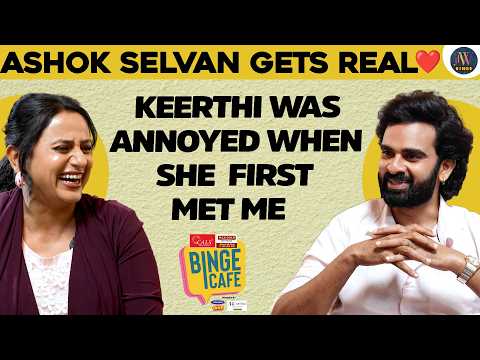 Ashok Selvan “I Fell for Keerthi at First Sight & Tried Every Trick to Impress Her!” ❤️😂| Anu Hasan