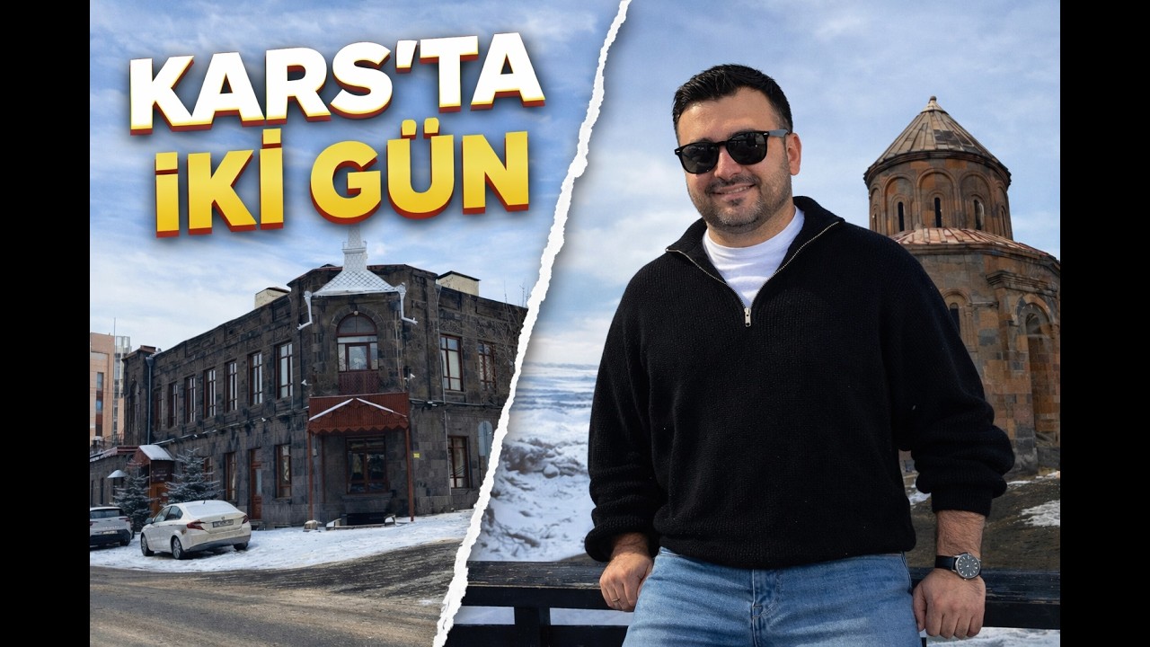 KARS’TA İKİ GÜN | Doğu’nun Büyüleyici Kışı