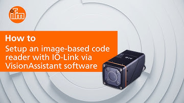 How to setup an image-based code reader with IO-Link via VisionAssistant software