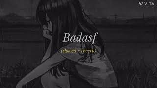 Sani Knight - Badasf (Slowed + Reverb) Resimi