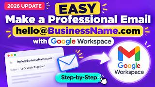 How to Set Up a Professional Business Email with Google Workspace (2026)