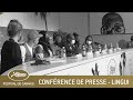 LINGUI - CONFERENCE DE PRESSE - CANNES 2021 - VF