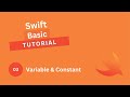 Swift Basic Tutorial #3 - Variable & Constant
