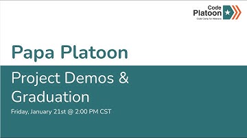 Code Platoon: Papa Platoon Graduation