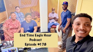 02Jun2026: End-Time Eagle Hour Show #178