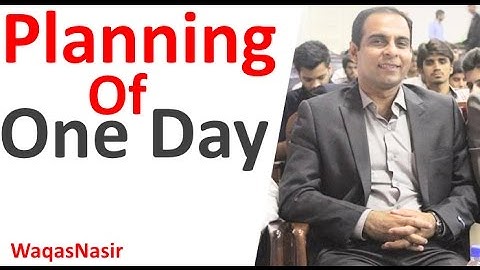 Create a Daily Plan To Work More Efficiently -By Qasim Ali Shah | In Urdu