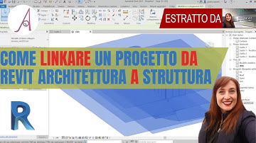 Come trasferire un modello da Revit Architettura a Revit Struttura