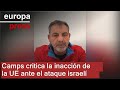 Camps (Open Arms) critica que la UE no actúe tras el asalto "ilegal" de Israel a la Flotilla