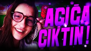 AÇIĞA ÇIKTIN! | FEIGN #33