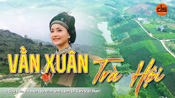 Hát then - Vằn xuân Trà hội - Đặt lời NNƯT Phạm Văn Quang - Biểu diễn NNƯT Phạm Văn Quang & Tốp then