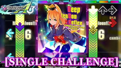 【DDR A3】 Deep tenDon Reflex [SINGLE CHALLENGE] 譜面確認＋クラップ