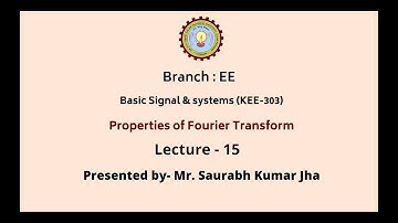 Basic Signal & System | Properties of Fourier Transform | AKTU Digital Education