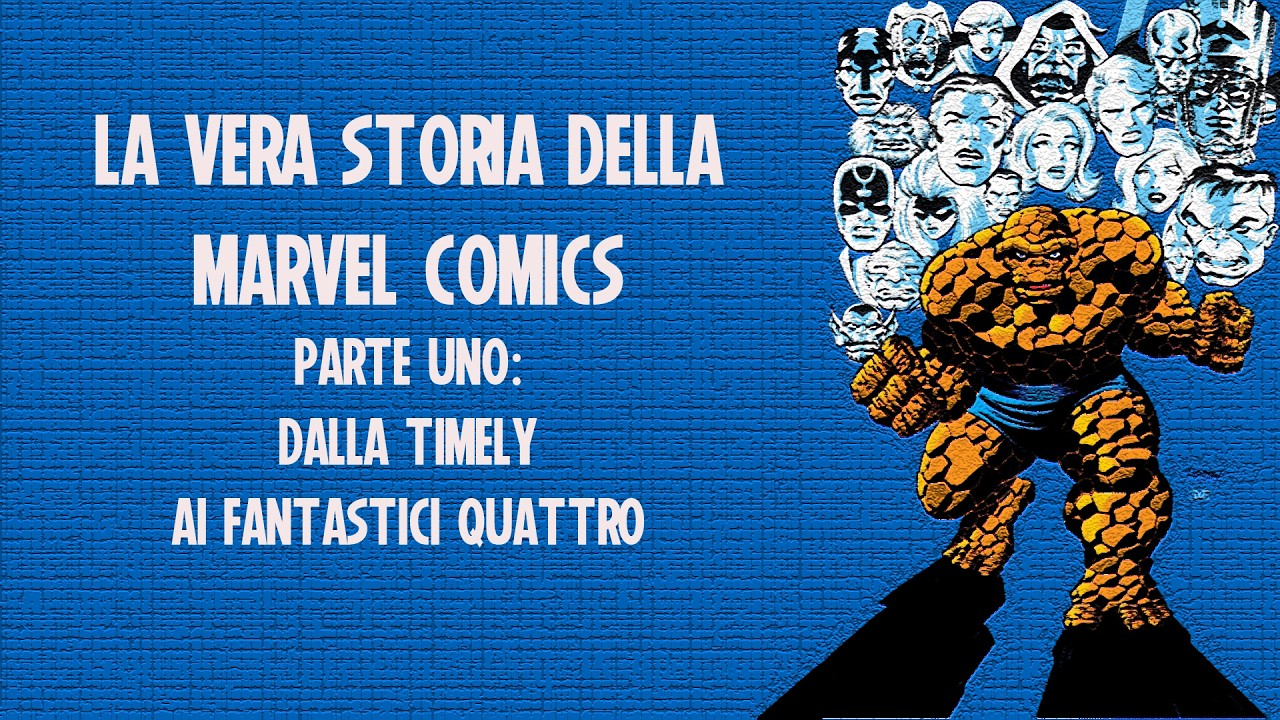 La VERA STORIA della MARVEL parte 1