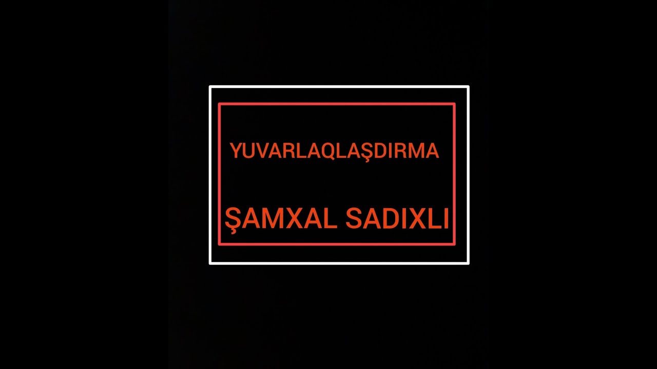 MHM 2021 YUVARLAQLAŞDIRMA  41-63 SUALLAR  #ƏDƏDMƏSƏLƏLƏRİ #MİQSERTİFİKASİYAİBTİDAİ