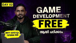 Game Development മലയാളത്തിൽ പഠിക്കാം  | DAY 2 | 7 Days Unity Game Development Challenge | Exr games