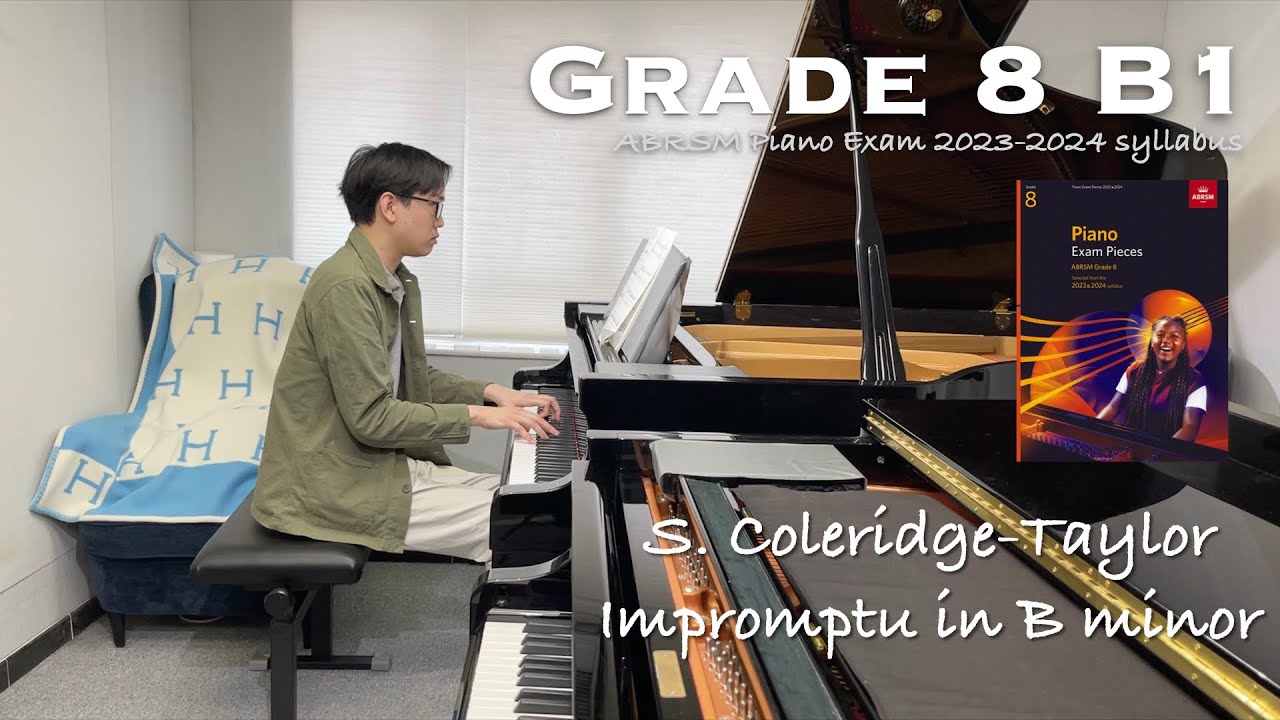 Grade 8 B1 | S. Coleridge-Taylor - Impromptu in B minor | ABRSM Piano Exam 2023-2024 | Stephen Fung🎹
