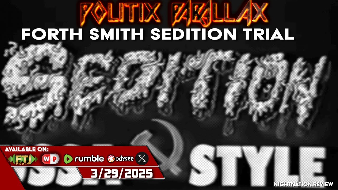 PXPX FORT SMITH SEDITION TRIALS
