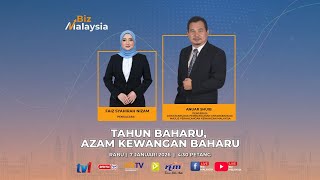 #live BIZ MALAYSIA EDISI 7 JANUARI 2026 (RABU) : 'TAHUN BAHARU: AZAM KEWANGAN BAHARU'