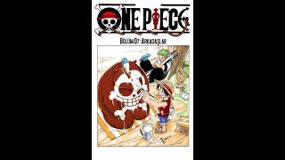 One Piece Bölüm 07: Arkadaşlar I Renkli Manga Oku
