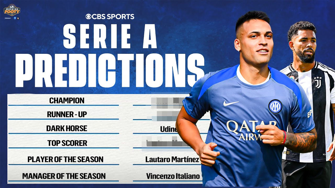 Predicting the 2024/25 Serie A Season! | Morning Footy | CBS Sports Golazo