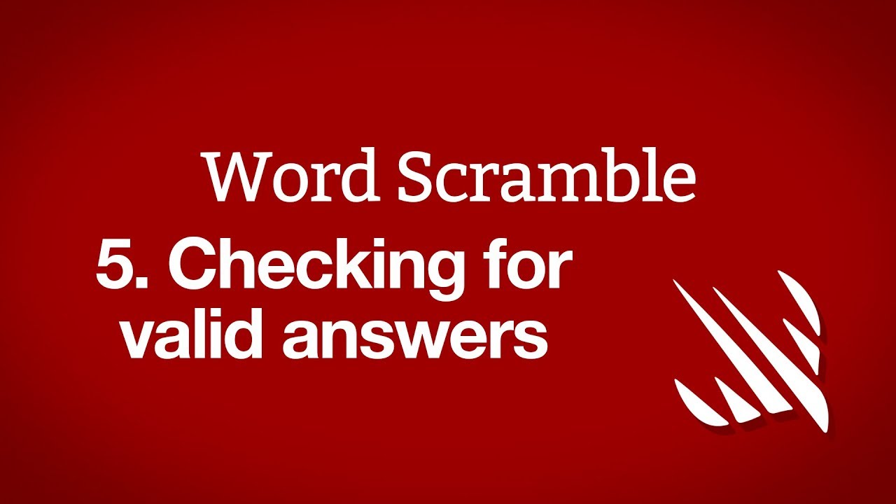 Checking for valid answers Word Scramble, part 5 YouTube