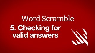 Checking for valid answers – Word Scramble, part 5
