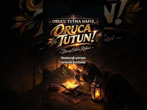 Orucu tutma Hafız, oruca tutun! #dervişcelalerrühavi #ramazan #oruç