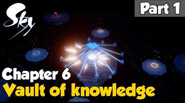 Vault of knowledge | C06P01 | Sky: Children of the Light | High Graphics | Gameplay Walkthrough