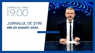 Jurnalul orei 19:00, 20.08.2026