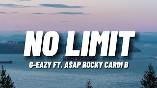 G-Eazy - No Limit REMIX ft. A$AP Rocky, Cardi B, French Montana, Juicy J, Belly (Lyrics) Resimi