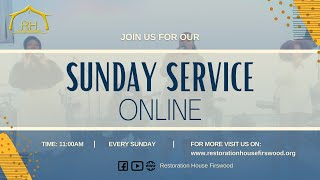 Restoration House Firswood Sunday Service | 15th August 2021