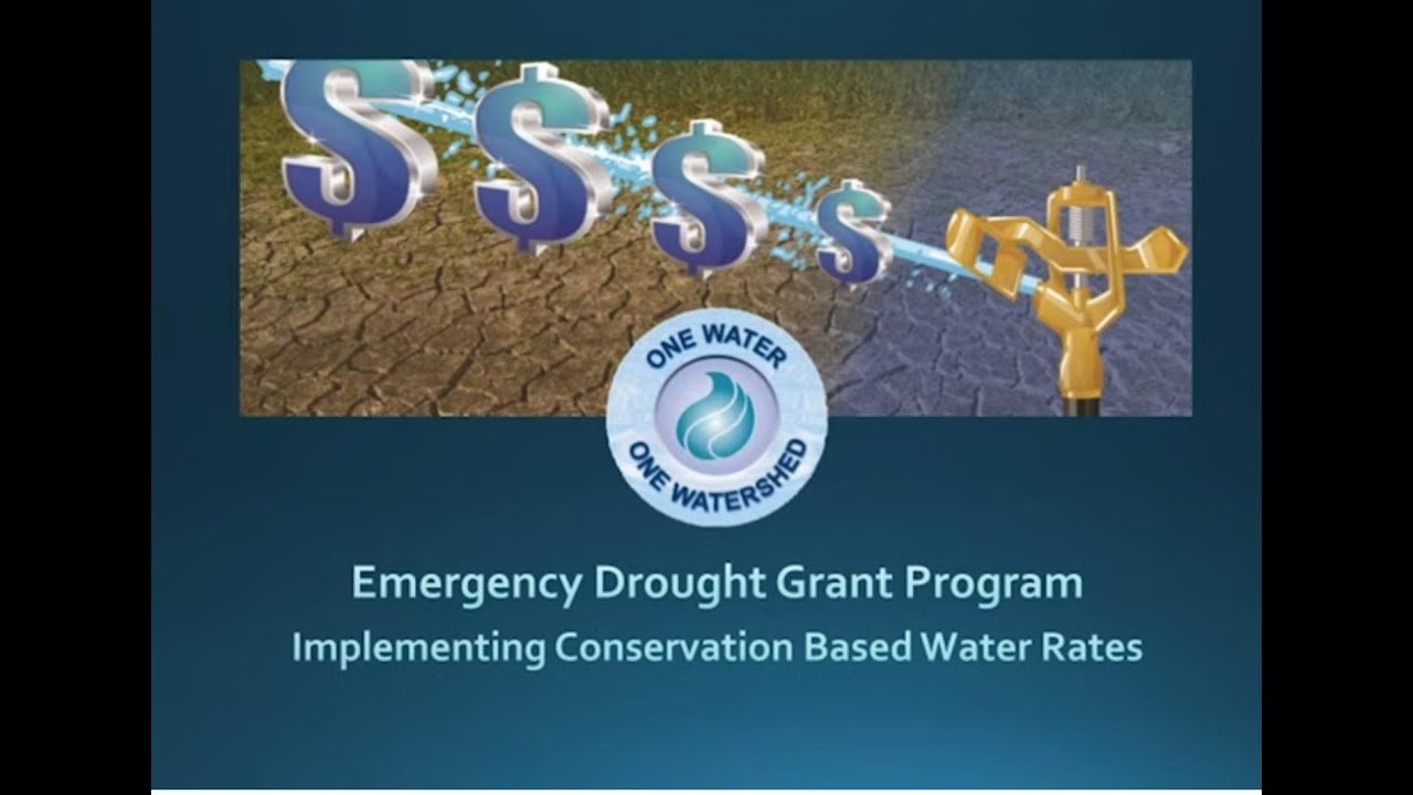 Emergency Drought Grant Program Implementing Conservation Based Water ...