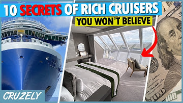 10 Secrets of Rich Cruisers That You Won