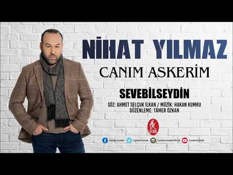 Nihat Yılmaz - Sevebilseydin